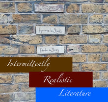 Load image into Gallery viewer, Intermittently Realistic Literature with William Kherbek