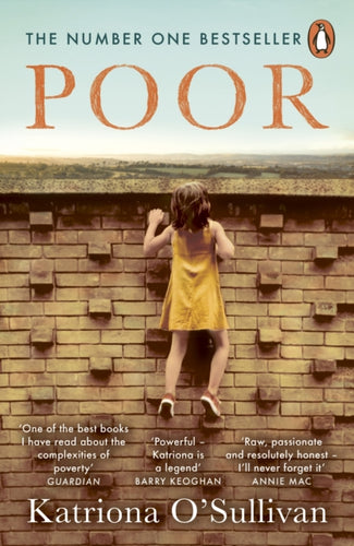 Poor : The No. 1 bestseller – ‘Moving, uplifting, brave heroic’ BBC Woman’s Hour-9780241996768