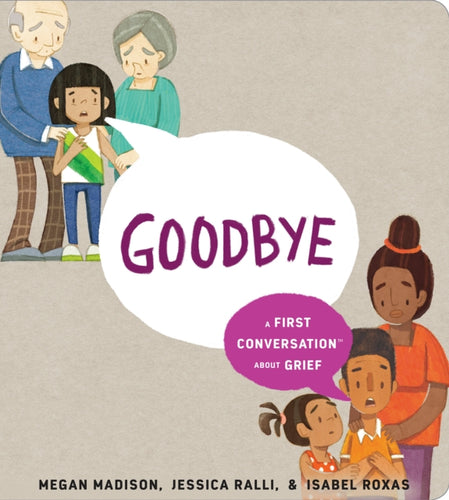 Goodbye: A First Conversation About Grief-9780593520987