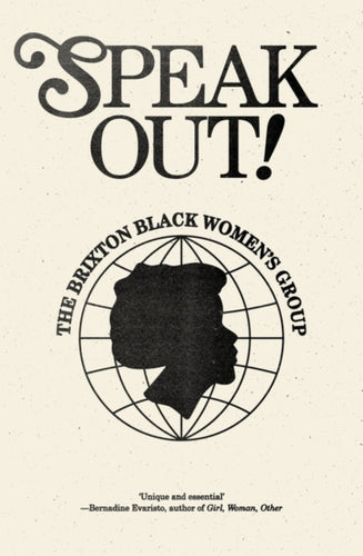 Speak Out! : The Brixton Black Women's Group-9781804291979