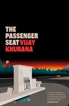Load image into Gallery viewer, LAUNCH: The Passenger Seat By Vijay Khurana