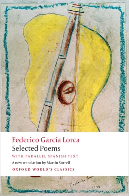 Selected Poems : with parallel Spanish text-9780199556014