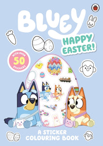 Bluey: Happy Easter! : A Sticker Colouring Book-9780241722190