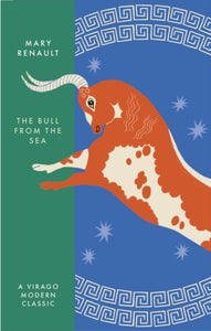 The Bull from the Sea : A Virago Modern Classic-9780349018584