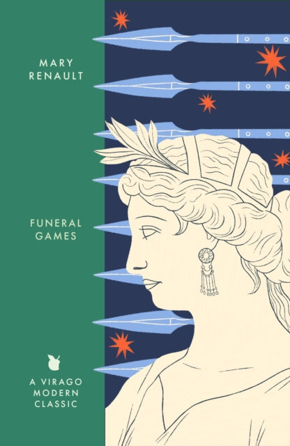 Funeral Games : A Novel of Alexander the Great: A Virago Modern Classic-9780349018638