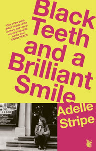 Black Teeth and a Brilliant Smile-9780349020105