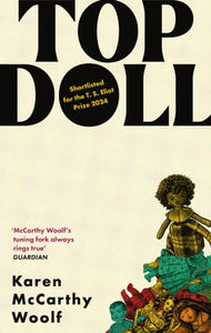 TOP DOLL : Shortlisted for the T. S. Eliot 2024-9780349703473