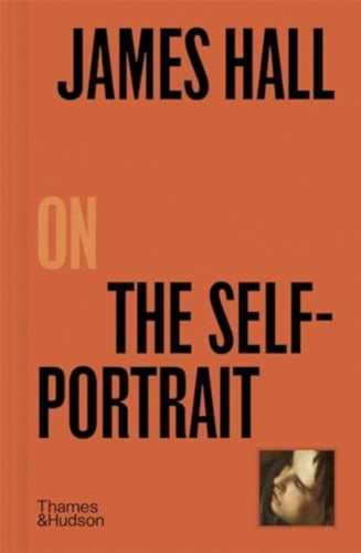 James Hall on The Self-Portrait-9780500027271