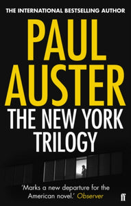 Paul Auster's The New York Trilogy : City of Glass, Ghosts, The Locked Room-9780571389285