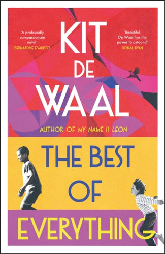 The Best of Everything : A heartwarming story of kindness and found family from the author of My Name is Leon-9781035404797