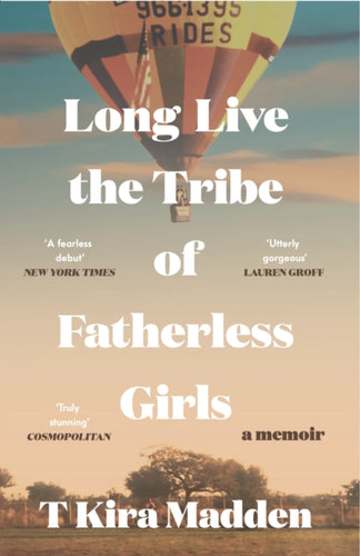 Long Live the Tribe of Fatherless Girls-9781035419494