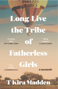 Long Live the Tribe of Fatherless Girls-9781035419494