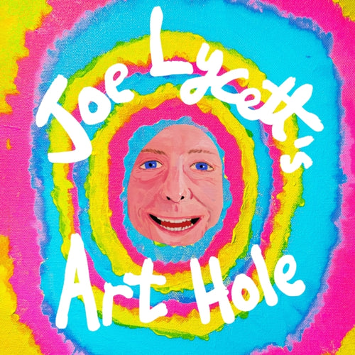 Joe Lycett's Art Hole-9781398724921