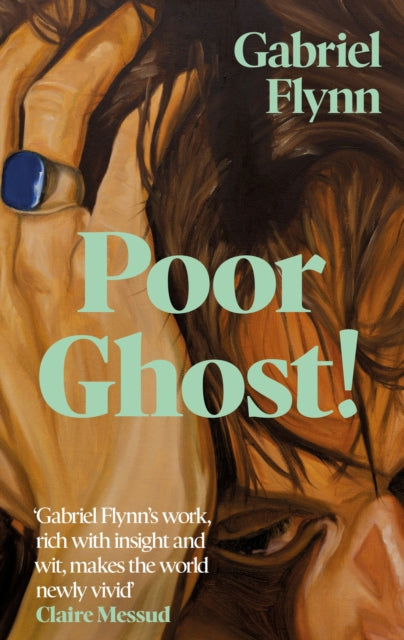 Poor Ghost! : 'Compulsive, razor-sharp and deeply tender' Lara Williams-9781399740739