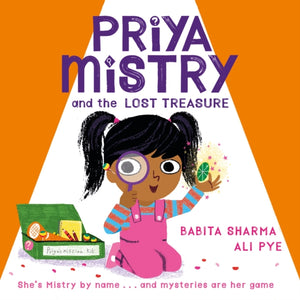 Priya Mistry and the Lost Treasure-9781408366349