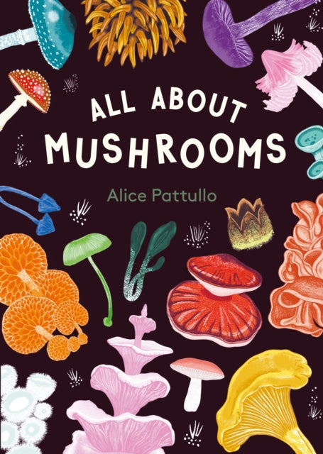 All About Mushrooms-9781510231696