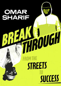 Breakthrough : From the streets to success-9781526367235