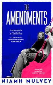 The Amendments : A deeply moving, multi-generational story about love and longing-9781529079852