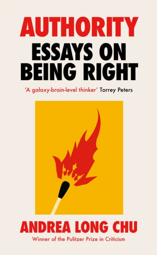 Authority : Essays on Being Right-9781529155112