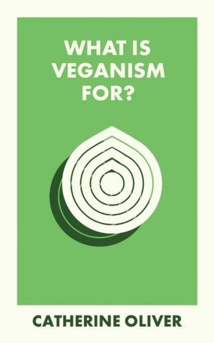 What Is Veganism For?-9781529234329