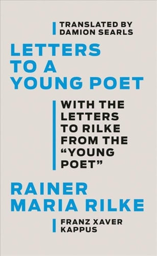 Letters to a Young Poet : With the Letters to Rilke from the ''Young Poet''-9781631497674