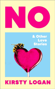 No & Other Love Stories-9781787304444