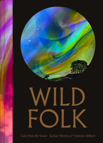 Wild Folk : Tales from the Stones-9781789652307