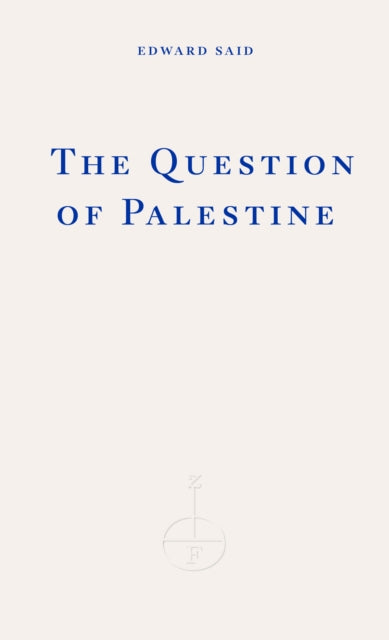 The Question of Palestine-9781804271353