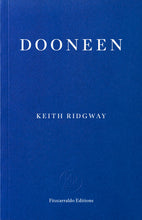 Load image into Gallery viewer, Dooneen by Keith Ridgeway in conversation with Chris Power
