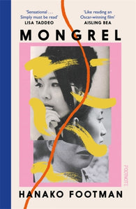 Mongrel : Shortlisted for the Waterstones Debut Fiction Prize 2024-9781804441565