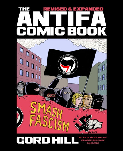 The Antifa Comic Book : Revised and Expanded-9781834050041