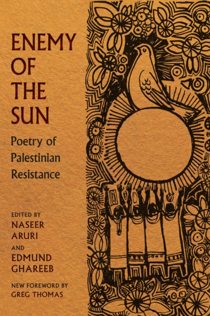 Enemy of the Sun : Poetry of Palestinian Resistance-9781911710172