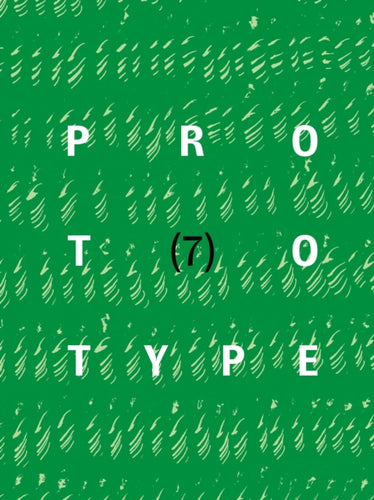 PROTOTYPE 7-9781913513887