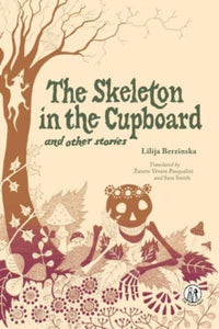 The Skeleton in the Cupboard : and other stories-9781915628206