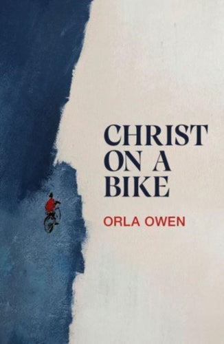 Christ on a Bike : 'Black Mirror meets Tales of The Unexpected with shades of Shirley Jackson.' - Nina Pottell, Prima Magazine-9781915693129
