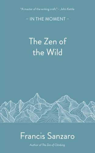 The Zen of the Wild-9781916812345