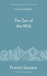 The Zen of the Wild-9781916812345