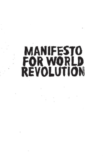 Manifesto for World Revolution 2nd edition-9781917159111