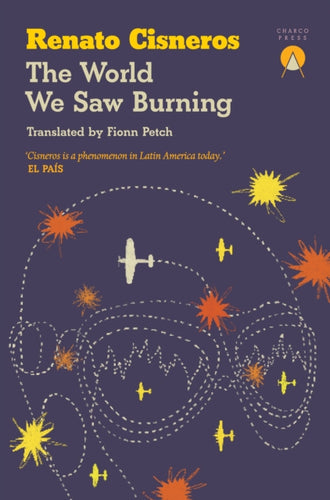The World We Saw Burning-9781917260084