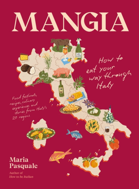 Mangia : How to eat your way through Italy-9781922754899