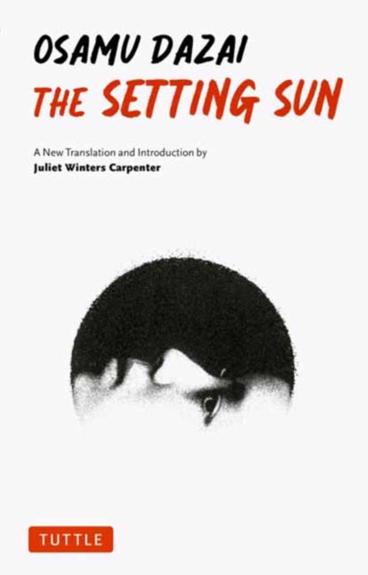 The Setting Sun : A New Translation-9784805318096