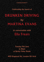 Load image into Gallery viewer, Launch: Drunken Driving by Martina Evans w/Ella Frears
