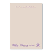 Load image into Gallery viewer, (PRE-ORDER) Non-Fiction 07: The Elephant
