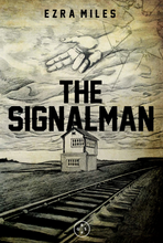 Load image into Gallery viewer, Launch: The Signalman by Ezra Miles
