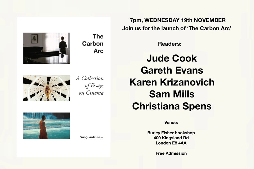 Launch: The Carbon Arc -Essays on Cinema