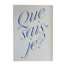 Load image into Gallery viewer, &#39;Que Sais-Je?&#39; Poster
