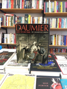Daumier: Man of His Time