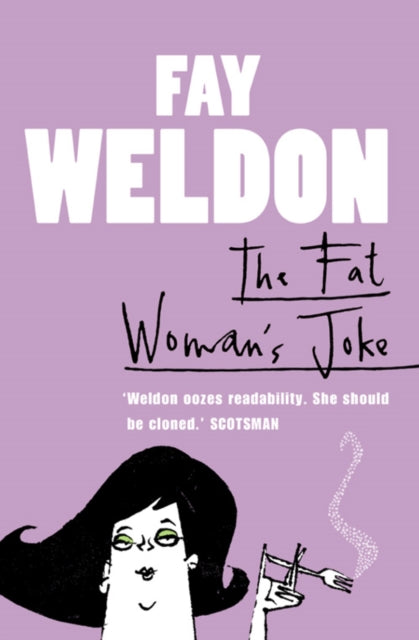 The Fat Woman's Joke by Weldon, Fay