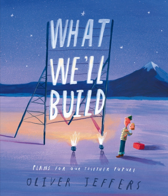 What We’ll Build : Plans for Our Together Future-9780008382209