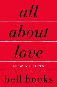 All About Love : New Visions : 1-9780060959470